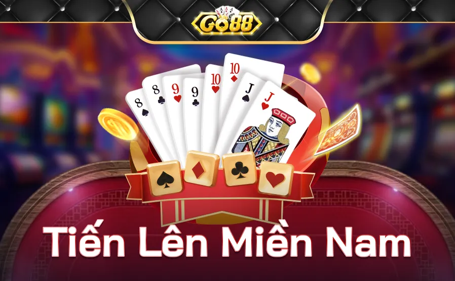 Tiến Lên Miền Nam Go88